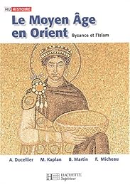 Le  Moyen âge en Orient