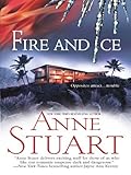 Front cover for the book Fire and Ice by Anne Stuart