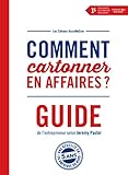 Comment Cartonner en Affaires ? (French Edition) by 
