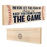 Never let the Fear of Striking Out Keep you From Playing the Game | Handmade Wood Block Sign | Inspirational Baseball or Softball Player Quote on Plaque