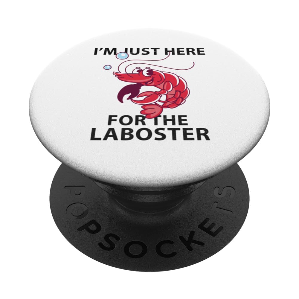 I'm Just Here For The Lobster Funny Lobster Eating Seafood PopSockets Swappable PopGrip