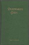 Durward's Glen, a Gem of the Middle West: Its History, Poetry and Art