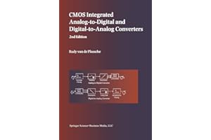 CMOS Integrated Analog-to-Digital and Digital-to-Analog Converters (The Springer International Series in Engineering and Computer Science)