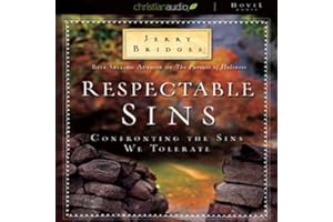 Respectable Sins: Confronting the Sins We Tolerate