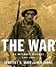 The War: An Intimate History, 1941-1945 - Book by Ken Burns