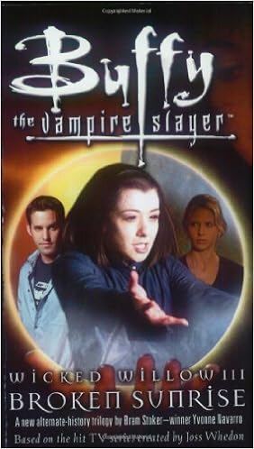 Wicked Willow III: Broken Sunrise (Buffy the Vampire Slayer)