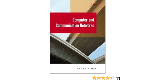 Puter And Munication Works Mir Nader F 9780131747999 Books Puter And Munication Works Mir Nader F 9780131747999 Books