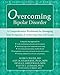 Overcoming Bipolar Disorder: A Comprehensive Workbook for Managing Your Symptoms and Achieving Your Life Goals