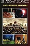 Shabbat Service for Messianic Believers by Margaret McKee Huey (2015-03-09)
