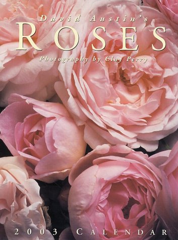 David Austin's Roses 2003 Engagement Calendar by 