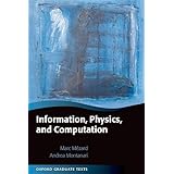 Information, Physics, and Computation (Oxford Graduate Texts)