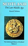 Front cover for the book Scotland: The Later Middle Ages by Ranald Nicholson