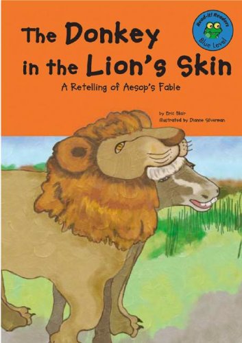 The Donkey in the Lion's Skin: A Retelling of Aesop's Fable (Read-It! Readers: Fables)