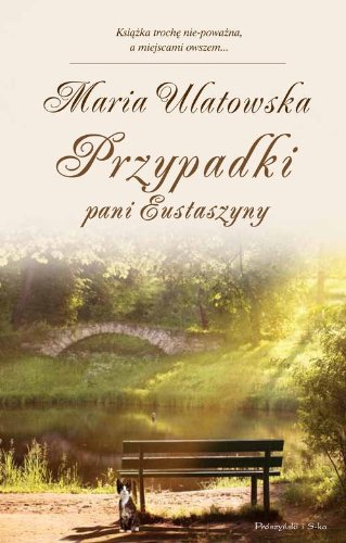 Przypadki pani Eustaszyny (polish)