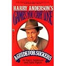 Harry Anderson's Games You Can't Lose a Guide for Suckers.