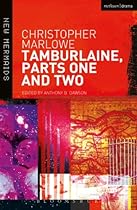 Tamburlaine (New Mermaids)