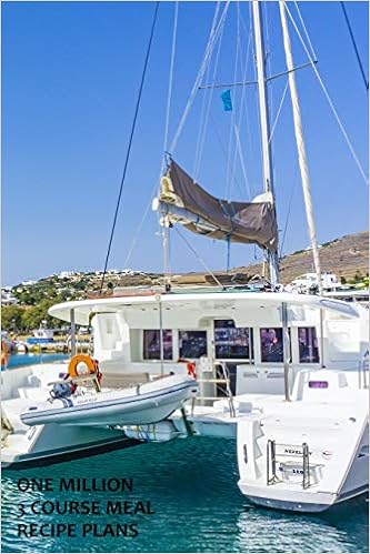 One Million 3 Course Meal Recipe Plans Catamaran Bullet Style Dot Grid Journal Diary Planner Notebook 6 9 Inch 270 Pages Storm Paul 9781072358268 Amazon Com Books