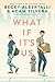 What If It's Us by Becky Albertalli, Adam Silvera