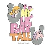 My Lil Pony Tale