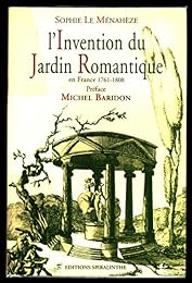 L' invention du jardin romantique en France, 1761-1808