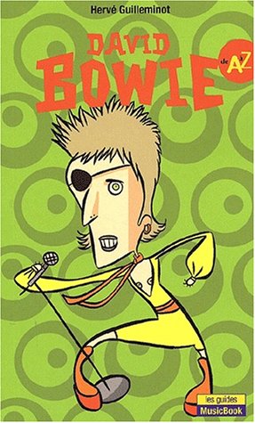 David Bowie de A à Z