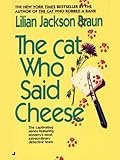 The Cat Who Said Cheese (Cat Who... Book 18) by Lilian Jackson Braun