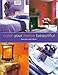 Color Your Home Beautiful: Ideas and Solutions by