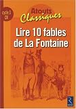 Image de Lire 10 fables de La Fontaine CM