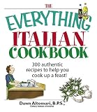 Everything Italian Cookbook (The Everything) Everything Italian Cookbook (The Everything)