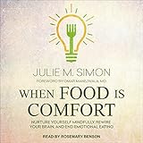 When Food Is Comfort: Nurture Yourself