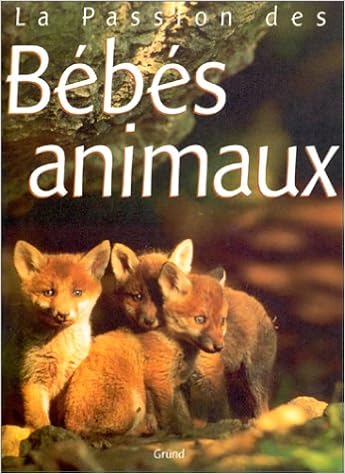 Bébé animaux, by Robert Burton Bébé animaux, by Robert Burton
