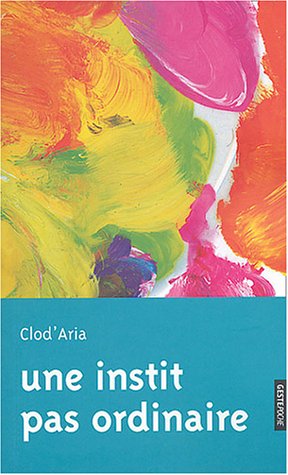 Une  instit pas ordinaire