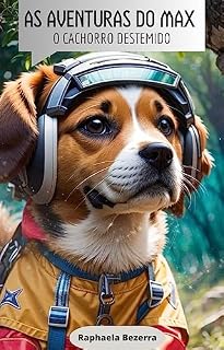 As Aventuras do Max: O Cachorro Destemido