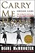 Carry Me Home: Birmingham, Alabama: The Climactic Battle of the Civil Rights Revolution