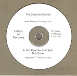 Bob Earle The Serenity Retreat 4 Cd Alcoholics Anonymous Cd Set