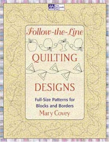 Follow-The-Line Quilting Designs: Full-Size Patterns For Blocks And Borders