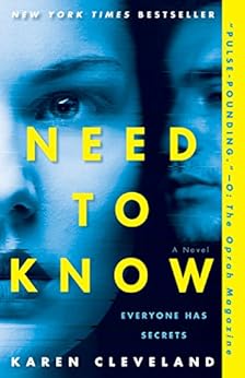 Need to Know: A Novel by [Cleveland, Karen]
