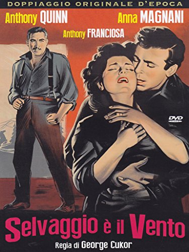 Selvaggio E' Il Vento- Car sauvage est le vent - Wild Is the Wind (1957)