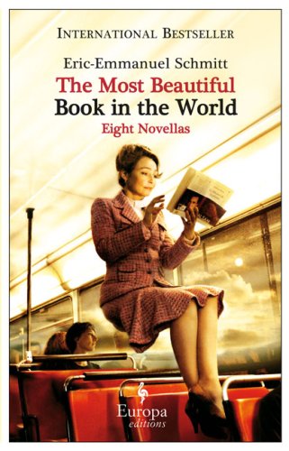 "The Most Beautiful Book in the World - Eight Novellas" av Eric-Emmanuel Schmitt