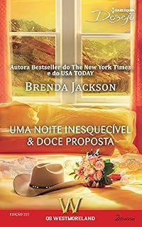 Livro Uma Noite Inesquecível & Doce Proposta (Harlequin Desejo Livro 227)