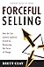Forceful Selling