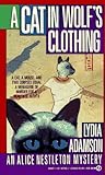 Front cover for the book A Cat in Wolf's Clothing by Lydia Adamson