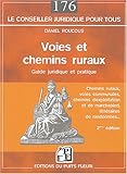 Voies et chemins ruraux: Guide juridique et pratique by 