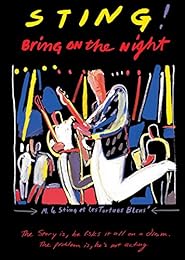 Sting - Bring On The Night - Blu Ray