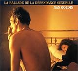 La Ballade de la dépendance sexuelle by 