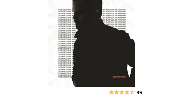 The Darker The Night The Brighter The Morning By Cody Carnes On Amazon Music Amazon Com morning by cody carnes on amazon music
