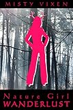 Wanderlust #9: Nature Girl (Wanderlust - Season Two Book 3)