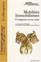 Mobilités, immobilismes