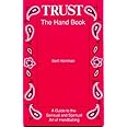 By Bert Herrman - Trust: The Hand Book: A Guide to the Sensual and Spiritual Art of (1991-12-17) [Paperback]