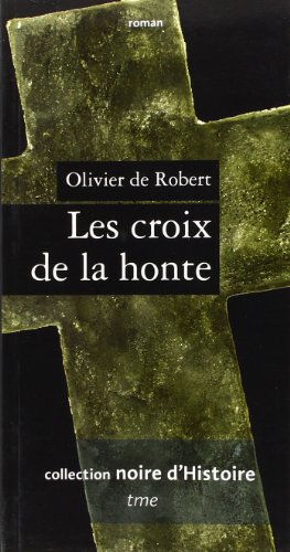 Les  croix de la honte